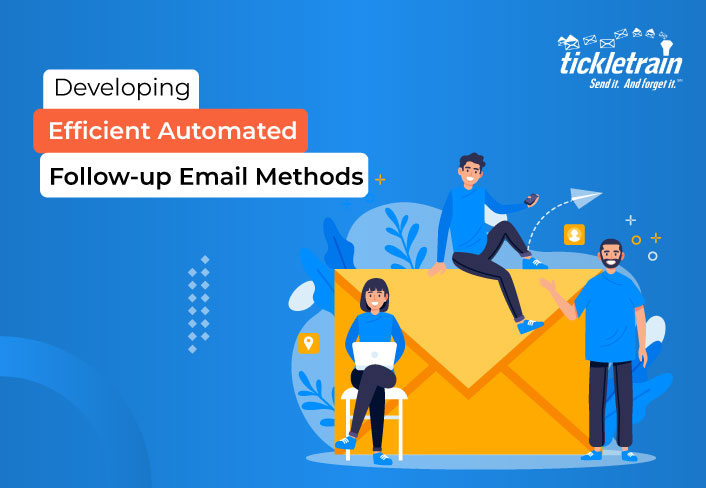 Developing Efficient Automated Follow-up Email Methods