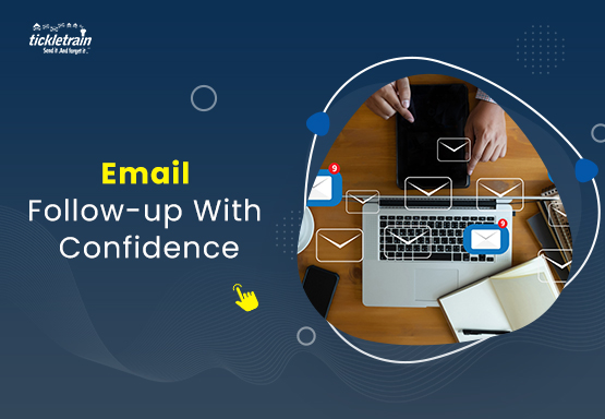 Email Follow-up With Confidence