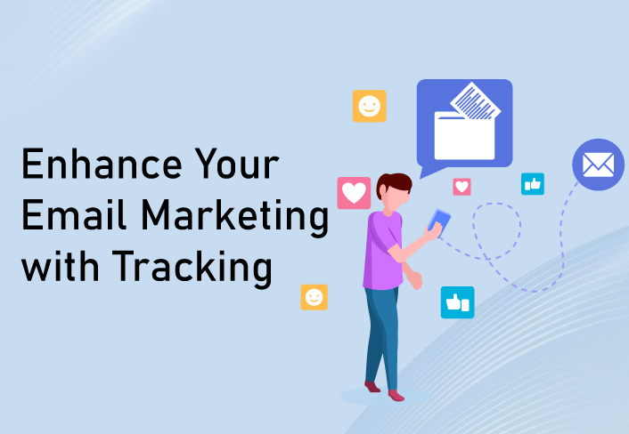 Enhance Your Email Marketing with Tracking