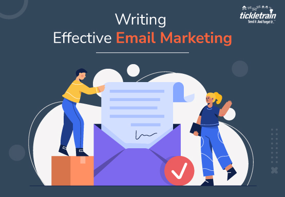 Seven Tips For Writing Effective Email Marketing Content